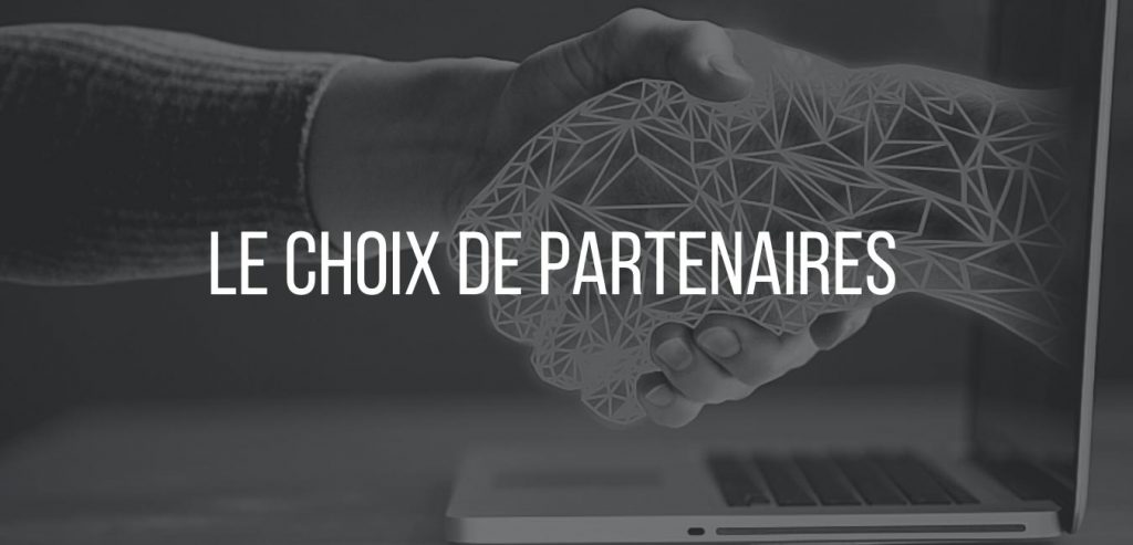 Le choix de partenaires